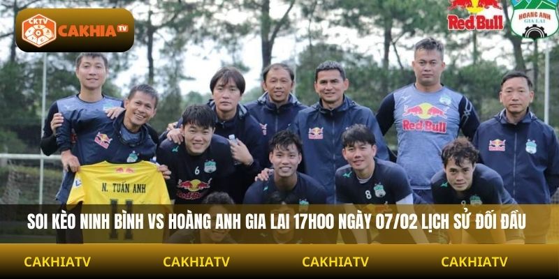 Soi kèo Ninh Bình vs Hoàng Anh Gia Lai 17h00 ngày 07/02 lịch sử chạm trán